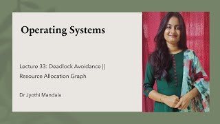 Operating Systems: Lecture #33: Deadlock Avoidance || Resource Allocation Graph (Single Instance)
