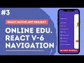 Implement React Navigation v-6 in React Native Project in Hindi #34 | P-3