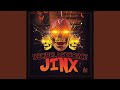Jinx (Tha Groove Junkeez Remix)