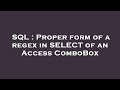 SQL : Proper form of a regex in SELECT of an Access ComboBox