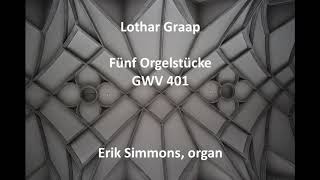 Lothar Graap - Fünf Orgelstücke