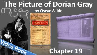 Chapter 19 - The Picture of Dorian Gray by Oscar Wilde
