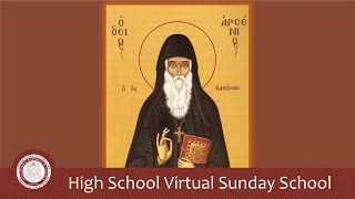 St Arsenios the Cappadocian - High School Sunday School Lesson