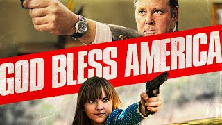 God Bless America Movie | Full Movie