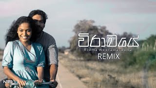 Viramaye Remix - Ridma Weerawardena | Task Beatz Remix