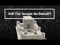 Should temple prophecies to be taken literally?