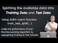 Splitting Training and Test Data for Machine Learning Using Python and Scikit Learn tutorial