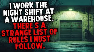 I Work the Night Shift at a Warehouse. There’s a Strange List of Rules I Must Follow.