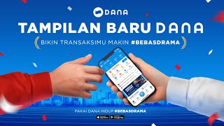 DANA Hadir dengan Semangat dan Tampilan Baru!