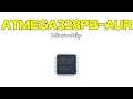 ATMEGA328P-AUR - Microchip : High Performance, Low Power AVR® 8-Bit Microcontroller Family