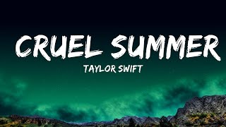 Taylor Swift - Cruel Summer  | Lyric Library