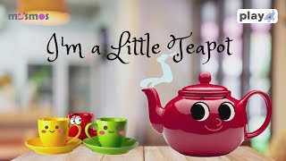 I'm a Little Teapot | Songs & Rhymes for Kids | Musmos