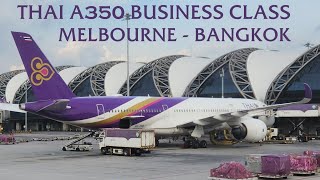 THAI A350 Business Class | Melbourne to Bangkok