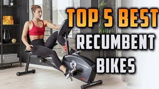 Top 5 Best Recumbent Bikes