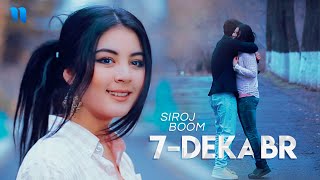 Siroj Boom - 7-dekabr (Official Music Video)