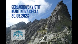 Gerlachovský štít - Martinova cesta (Vysoké Tatry 30.06.2023)