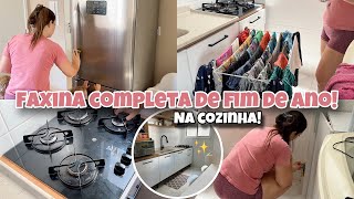 ÚLTIMA FAXINA COMPLETA DO ANO NA COZINHA l Faxinão Pesado de Fim de Ano ✨