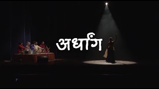 Ardhang | Kathak Performance