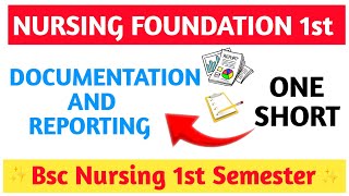 Documentation And Reporting || Fundamental Of Nursing 1st || One Short