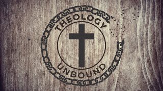 Theology Unbound Episode 1: Why We Are Buhl Bible Church