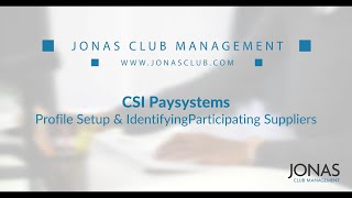 CSI Paysystems - Profile Setup and Identifying Participating Suppliers