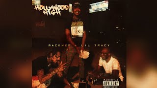 Mackned \u0026‘ Lil Tracy Hollywood High EP Full 4K