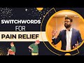 Switchword for pain relief|Switchwords for stuck money|How to recover debt money