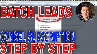 How To Cancel Your Batch Leads Paid Subscription