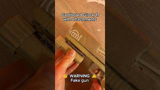 Cardboard Glock 17 with attachments🤯 #cardboardgun #cool #crafts #viral