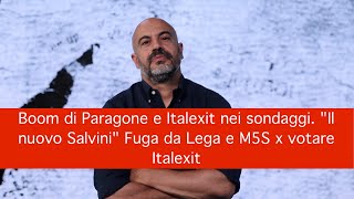 Boom di Paragone e Italexit nei sondaggi. "Il nuovo Salvini" Fuga da Lega e M5S x votare Italexit