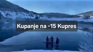 Kupanje na -15 u Kupresu