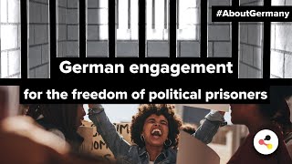 German engagement for political prisoners | deutschland.de