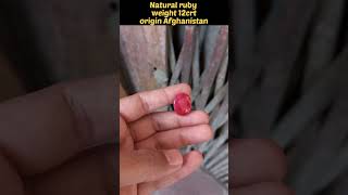 ruby stone Origin Kabul weight: 12.crt #shorts #viral #ruby