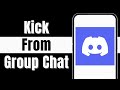 How to Kick Someone from a Group Chat on Discord (Quick & Easy) | Manage Your Discord Group (2024)