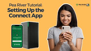 Pea River Tutorial: Setting Up the Pea River Connect App