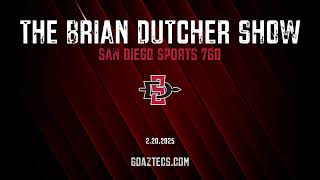 SDSU MEN'S HOOPS: THE BRIAN DUTCHER SHOW 2-20-25