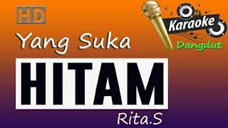 HITAM  Rita Sugiarto, Karaoke Dangdut tanpa vokal