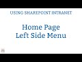 Using SharePoint Intranet - Home Page - Left Side Menu