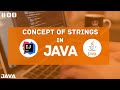 What Are Strings, How String Works & String Methods | Java Tutorial For Beginners | #08