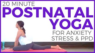 Postnatal Yoga for Stress, Anxiety, Tension & PPD (20 minute Yoga) Postpartum Yoga | Sarah Beth Yoga