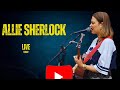 Allie Sherloc Today Live - mix #cover #AllieSherlock