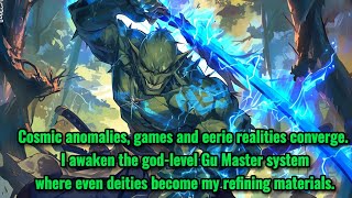 God-level Gu Master System: All gods are my refining materials!