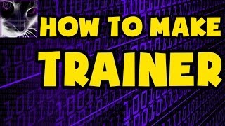 HOW TO MAKE TRAINER using Cheat Engine (Tutorial)