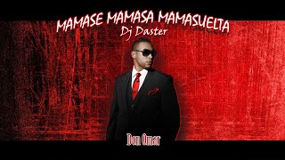 Mamase Mamasa Mamasuelta - (TIKTOKCHALLENGE) - DjDaster SUSCRIBETE