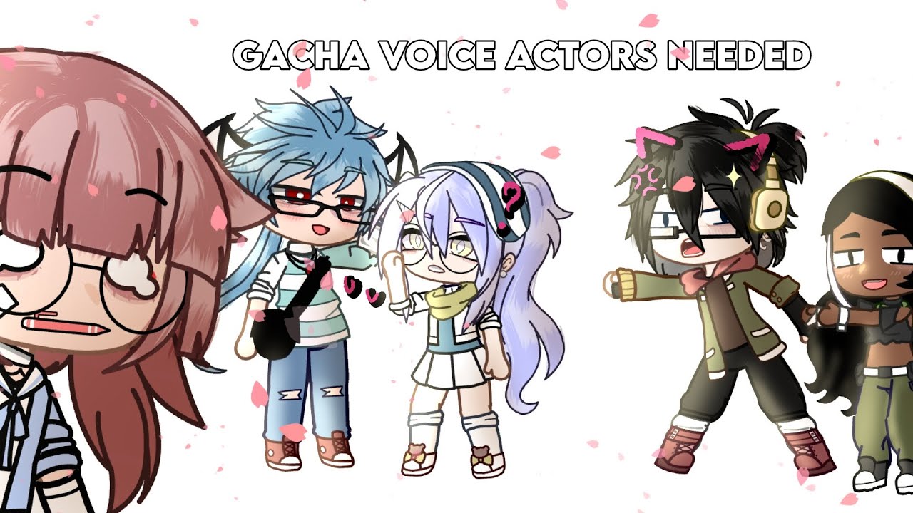 The Gifted Voice Actors Needed A Gacha Voice Acted Series Open