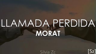 Morat - Llamada Perdida (Letra)