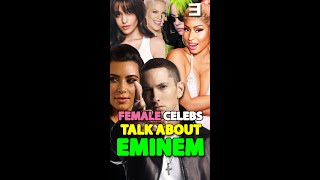 FEMALE Celebrities Talking About EMINEM 😂
