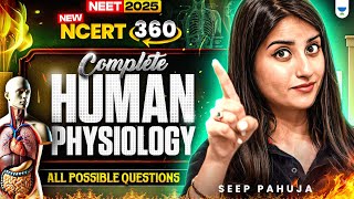 NEET 2025 Biology: Complete Human Physiology | All Possible Questions | Seep Pahuja