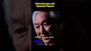 Michio Kaku On Quantum Physics and Consciousness