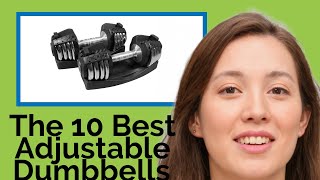 👉 The 10 Best Adjustable Dumbbells 2020  (Review Guide)